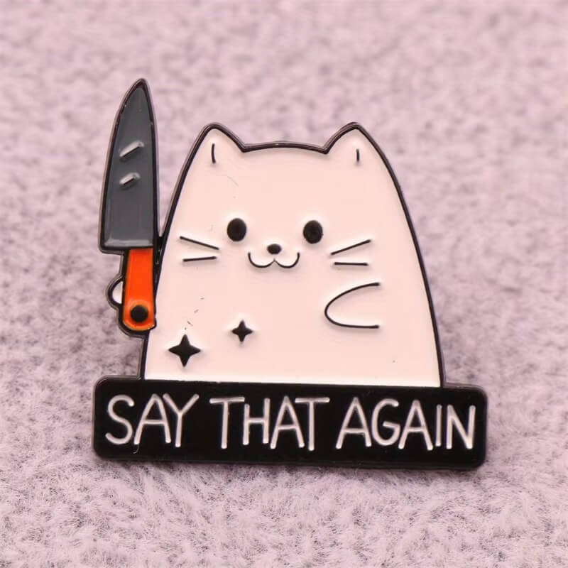 "Say That Again" Cat Pin