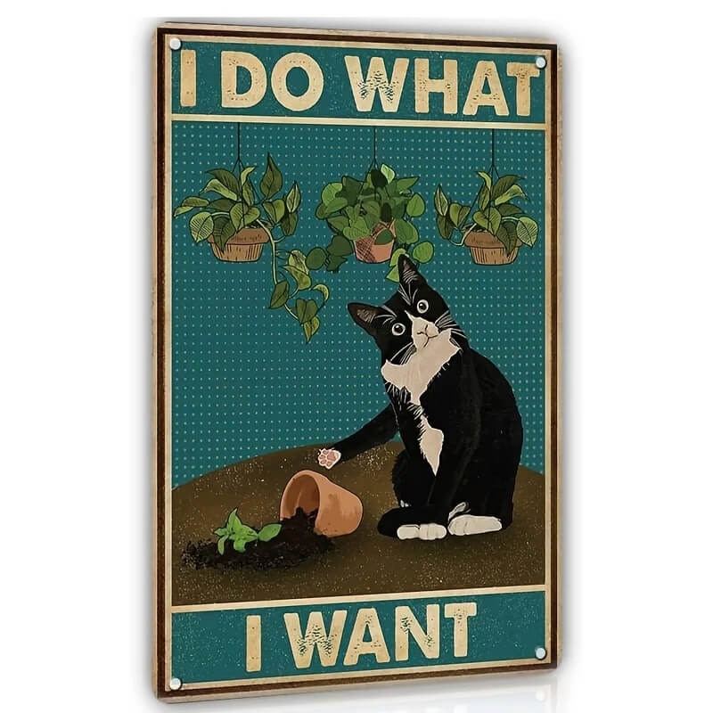 "I Do What I Want" Metal Sign